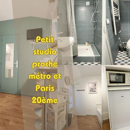 #1 Petit Studio Pres Du Metro L9 Bagnolet Εξωτερικό φωτογραφία